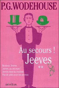 Couverture du livre Au secours ! Jeeves - Pelham Grenville Wodehouse