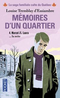 Couverture du livre Mémoires d'un quartier  - Louise Tremblay Dessiambre