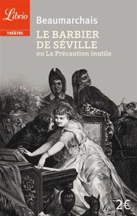 Couverture du livre Le Barbier de Séville - Beaumarchais 