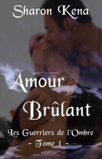 Sharon Kena - Amour Brûlant