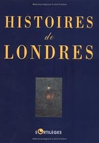 Laurent Dandrieu - Histoires de londres