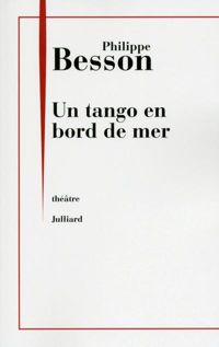 Couverture du livre Un tango en bord de mer - Philippe Besson