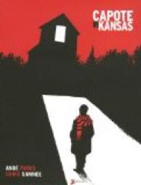 Ande Parks - Chris Samnee - Capote in Kansas