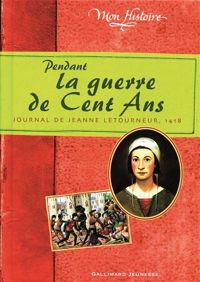 Brigitte Coppin - Pendant la guerre de Cent Ans