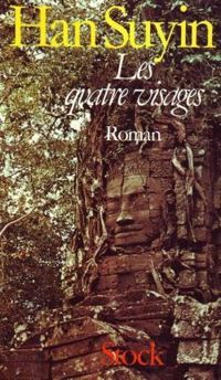 Couverture du livre Les quatre visages - Han Suyin