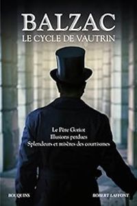 Honore De Balzac - Le Cycle de Vautrin - Bouquins 