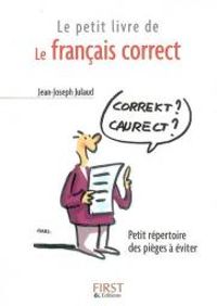 Couverture du livre Le petit livre du français correct - Jean Joseph Julaud