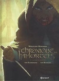 Couverture du livre NR - CHRONIQUE DES IMMORT - Wolfgang Hohlbein - Thomas Von Kummant - Benjamin Von Eckartsberg