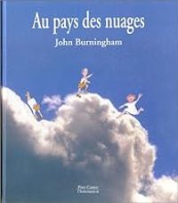 Couverture du livre Au pays des nuages - John Burningham