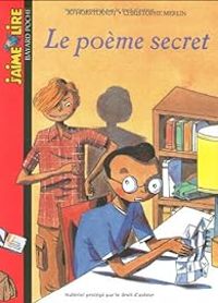 Jaime Lire - J'aime lire, n°303 : Le poème secret