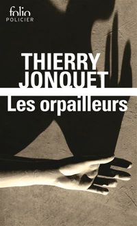 Thierry Jonquet - Les Orpailleurs