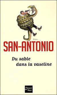 San-antonio - Du sable dans la vaseline