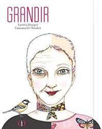 Couverture du livre Grandir - Emmanuelle Houdart - Latitia Bourget