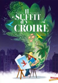 Fabrice Colin - Il suffit d'y croire