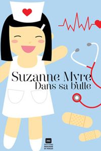 Suzanne Myre - Dans sa bulle