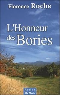 Couverture du livre L'honneur des Bories - Florence Roche