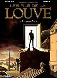 Couverture du livre La louve de Mars - Patrick Weber - Fernando Pasarin