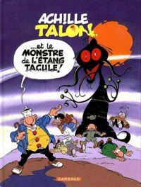 Greg - Achille Talon et le monstre de l'étang Tacule