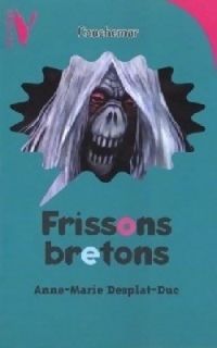 Anne Marie Desplat Duc - Frissons bretons