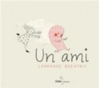 Couverture du livre Un ami - Lauranne Quentric