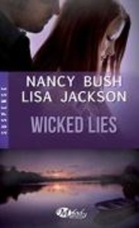 Couverture du livre Wicked Lies - Nancy Bush