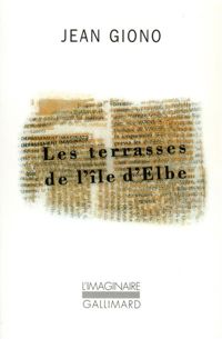 Couverture du livre Les terrasses de l'île d'Elbe - Jean Giono