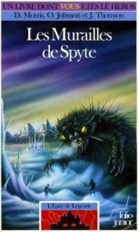 Couverture du livre Les murailles de Spyte - Dave Morris - Oliver Johnson - Jamie Thomson