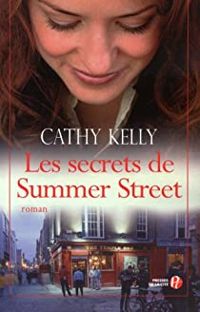 Cathy Kelly - Les secrets de Summer Street