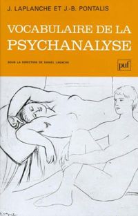 Couverture du livre Vocabulaire de la psychanalyse - Quadrige  - Jean Bertrand Pontalis - Daniel Lagache - Jean Laplanche - J B Jean Bertrandpontalis - J B Pontalis