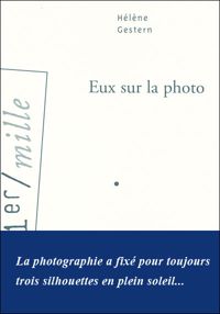 Couverture du livre Eux sur la photo - Helene Gestern