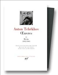 Anton Tchekhov - Récits (1892-1903)