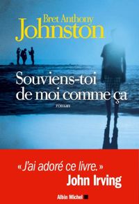 Couverture du livre Souviens-toi de moi comme ça - Bret Anthony Johnston