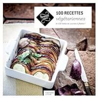  Hachette Pratique - 100 recettes végétariennes