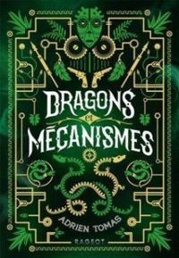 Adrien Tomas - Dragons et mécanismes