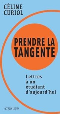 Celine Curiol - Prendre la tangente