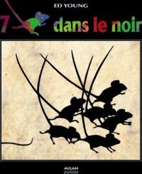 Ed Young - Sept souris dans le noir