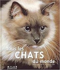 Stephane Frattini - Tous les chats du monde