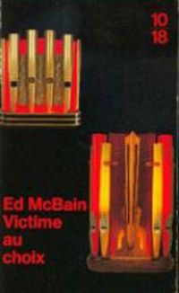 Ed Mcbain - Victime au choix