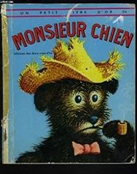 Couverture du livre Monsieur Chien  - Margaret Wise Brown