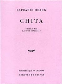 Lafcadio Hearn - Chita