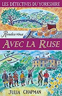 Couverture du livre Rendez-vous avec la ruse - Julia Chapman