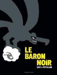 Couverture du livre Le Baron noir - Rene Petillon