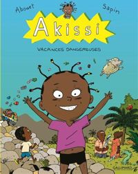 Marguerite Abouet - Mathieu Sapin - Akissi, 3 : Akissi: Vacances dangereuses