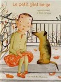 Couverture du livre Le petit gilet beige - Ingrid Chabbert