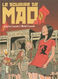 Couverture du livre Le sourire de Mao - Jean Luc Cornette - Michel Constant