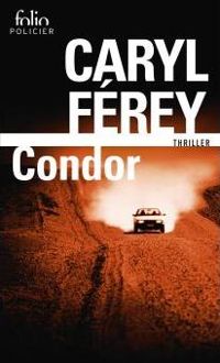 Couverture du livre Condor - Caryl Ferey