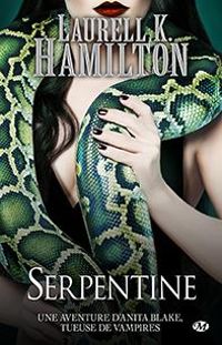 Laurell K Hamilton - Serpentine