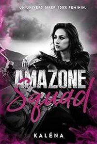 Couverture du livre Amazone squad - Kalena 