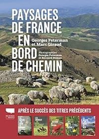 Georges Feterman - Marc Giraud - Paysages de France en bord de chemin