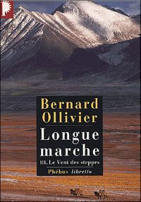 Couverture du livre Le Vent des Steppes  - Bernard Ollivier